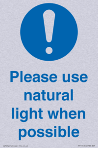 Please use natural light when possible